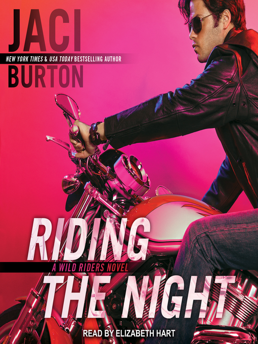 Title details for Riding the Night by Jaci Burton - Available